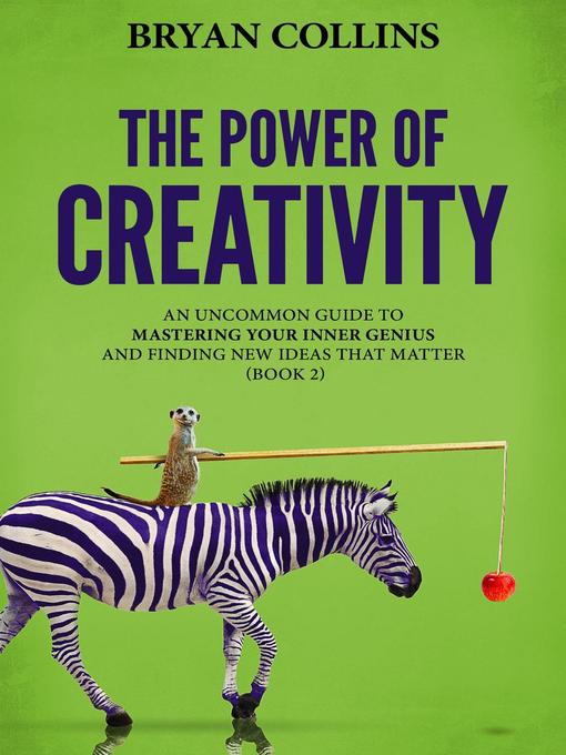 Title details for The Power of Creativity (Book 2) by Bryan Collins - Available